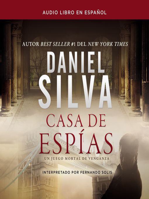 Title details for Casa de espías by Daniel Silva - Available